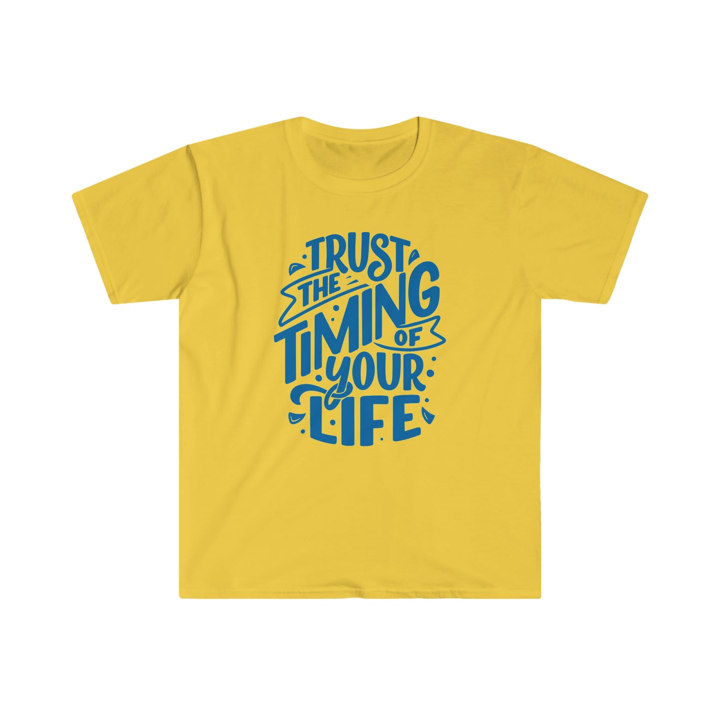 Trust Your Timing Self Love Unisex Softstyle T-Shirt