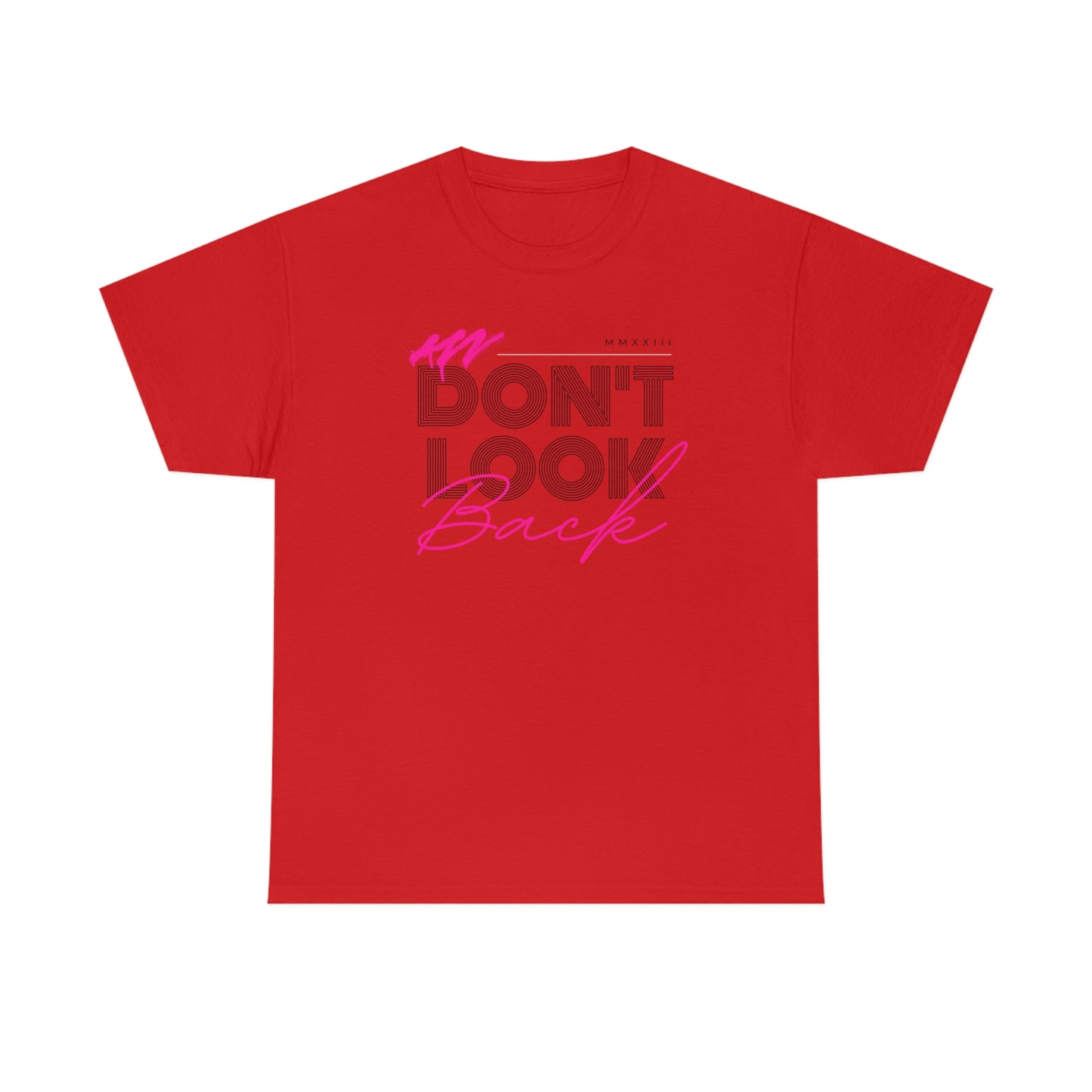 Dont Look Back Self Love Unisex Heavy Cotton Tee
