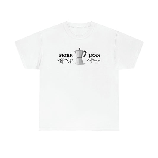 More Espresso Less Depresso Latina Lingo Unisex Heavy Cotton Tee