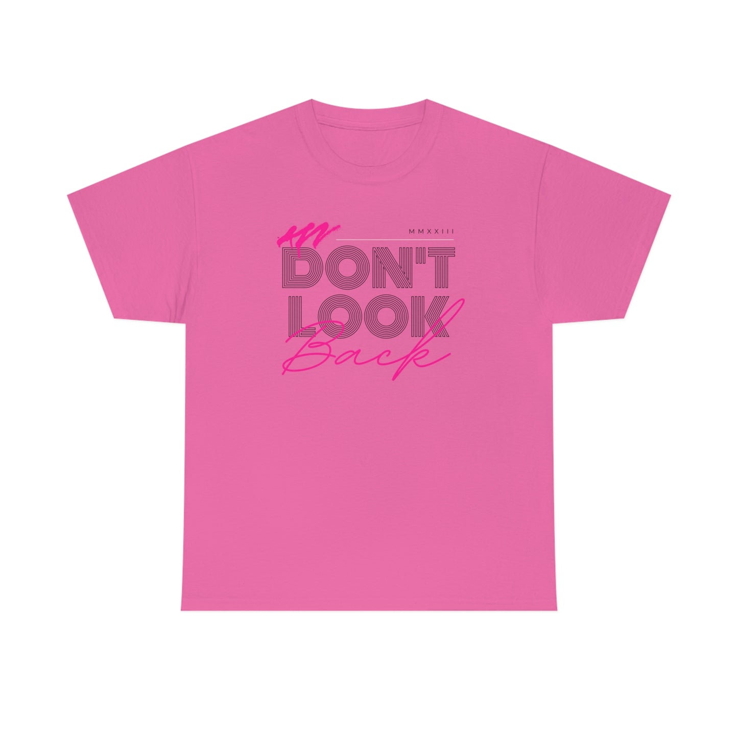 Dont Look Back Self Love Unisex Heavy Cotton Tee