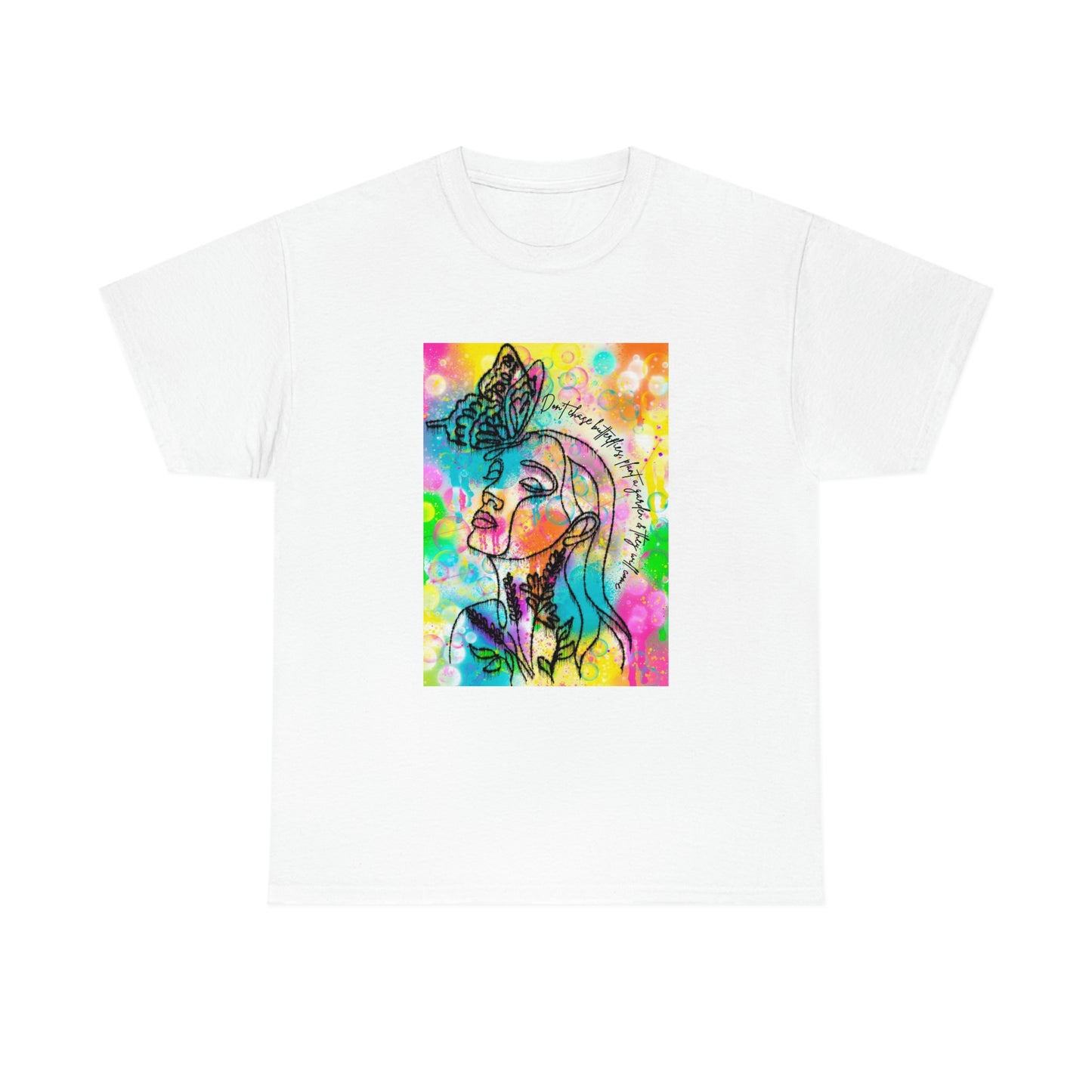 Blossoming Butterfly Dont Chase Unisex Heavy Cotton Tee