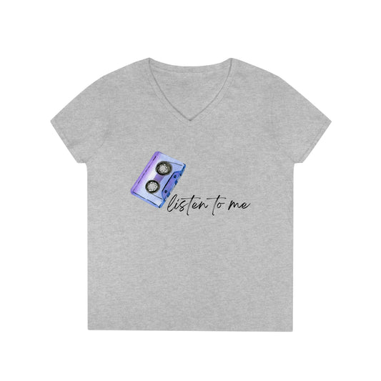 Listen to me  80’s Tape Ladies' V-Neck T-Shirt