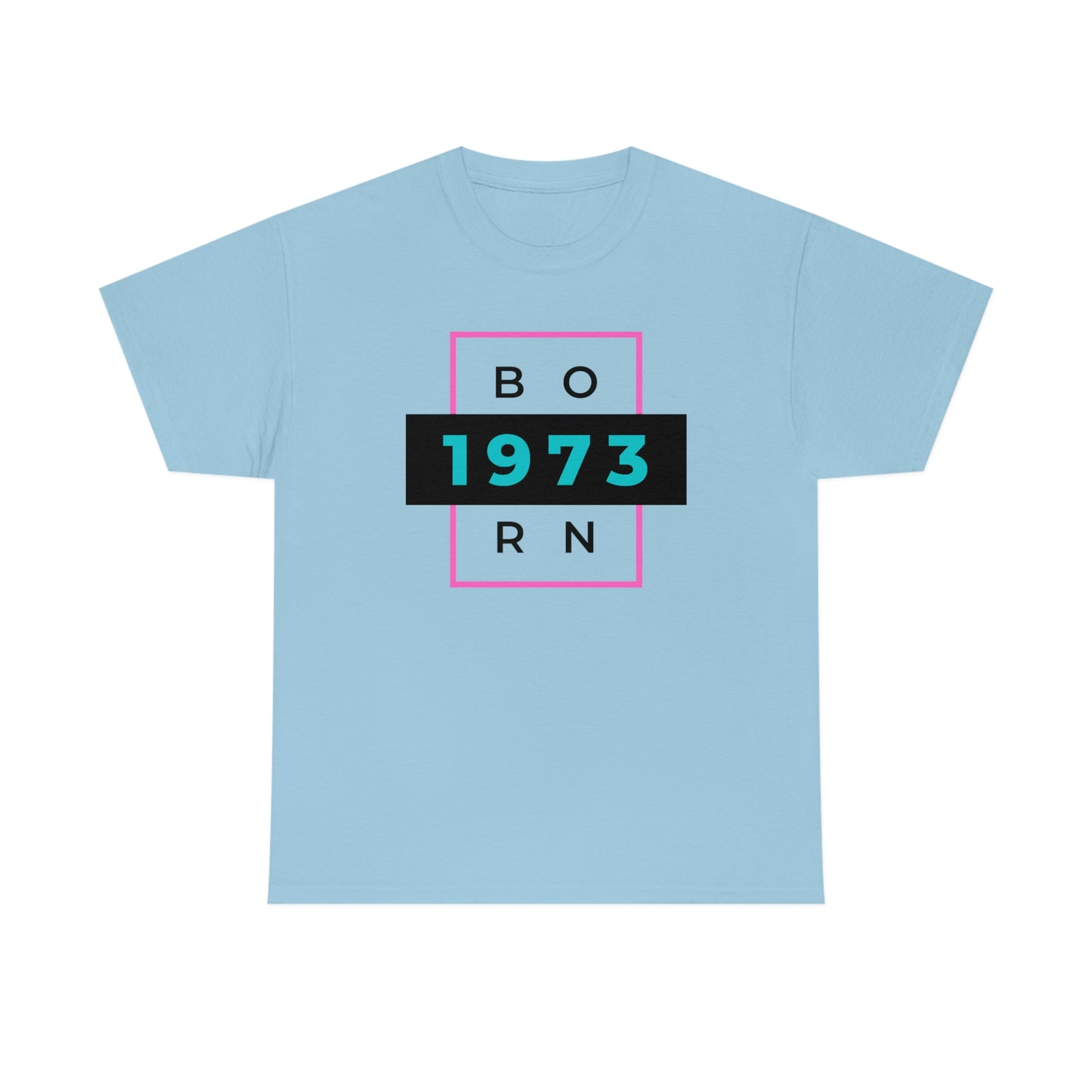 CUSTOMIZABLE- Born 1973 Unisex Heavy Cotton Tee