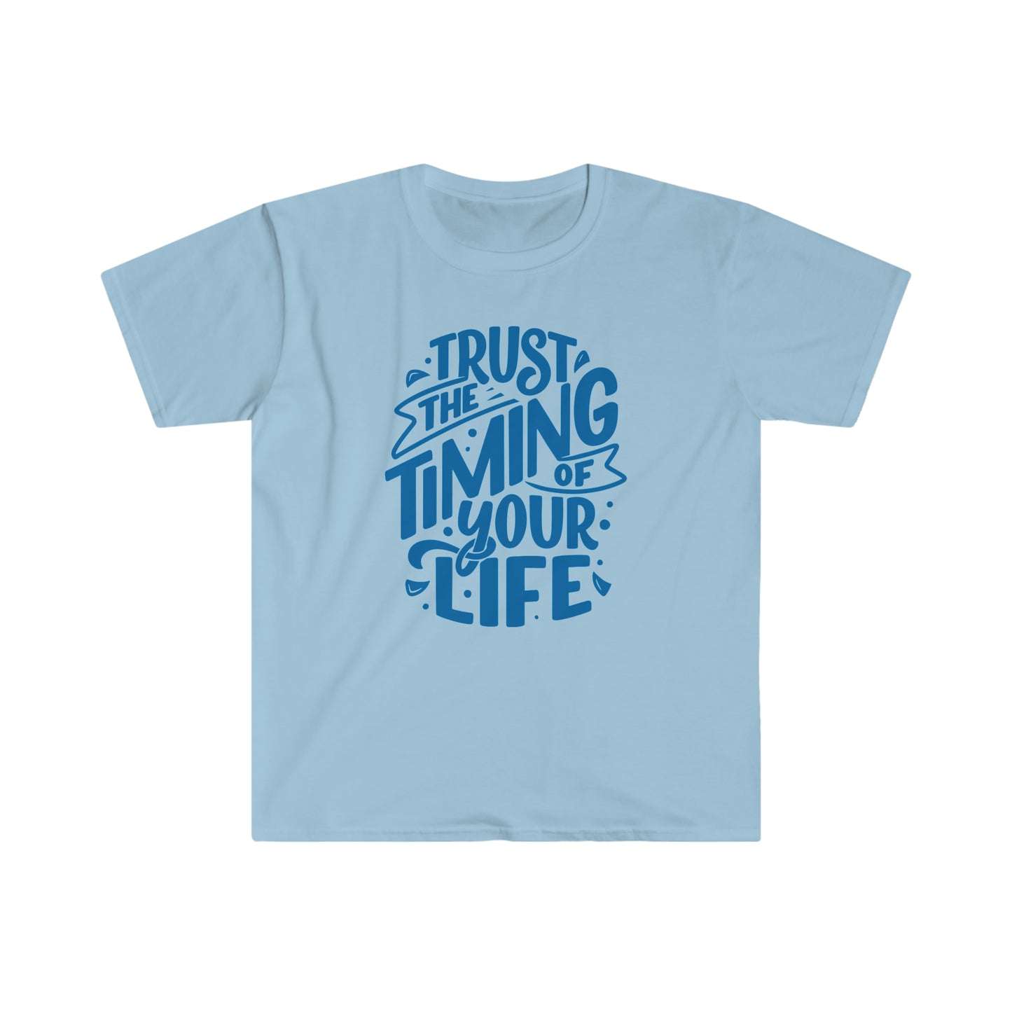 Trust Your Timing Self Love Unisex Softstyle T-Shirt