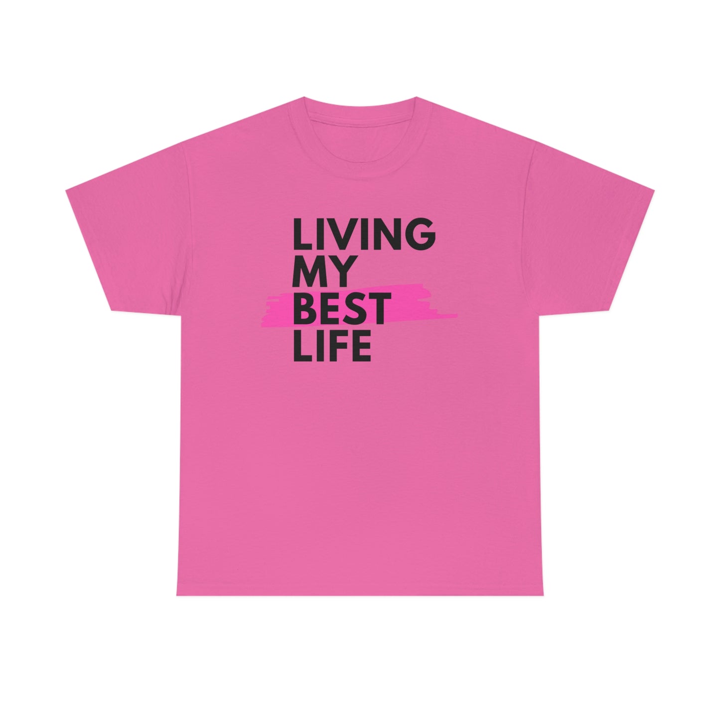 Living My Best Life Self LoveUnisex Heavy Cotton Tee