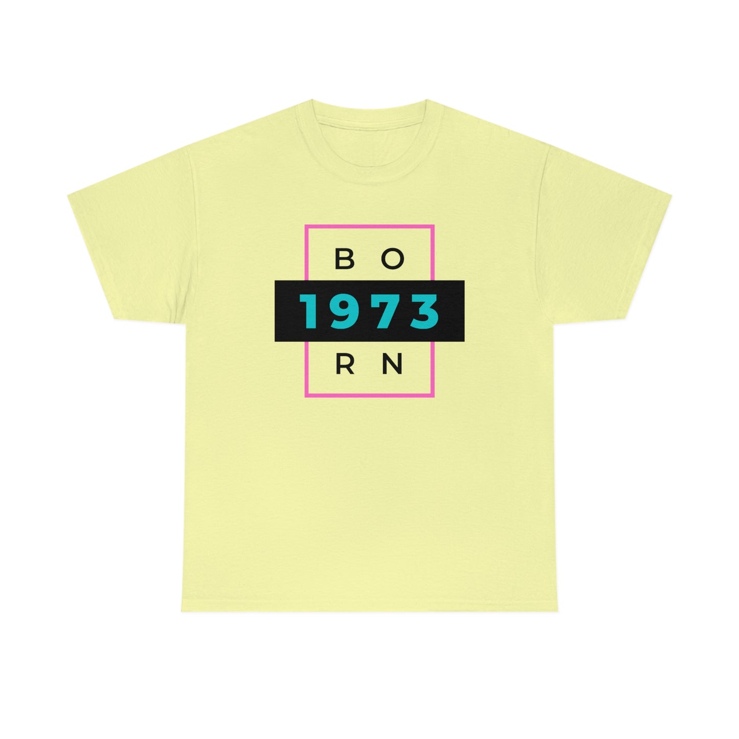 CUSTOMIZABLE- Born 1973 Unisex Heavy Cotton Tee