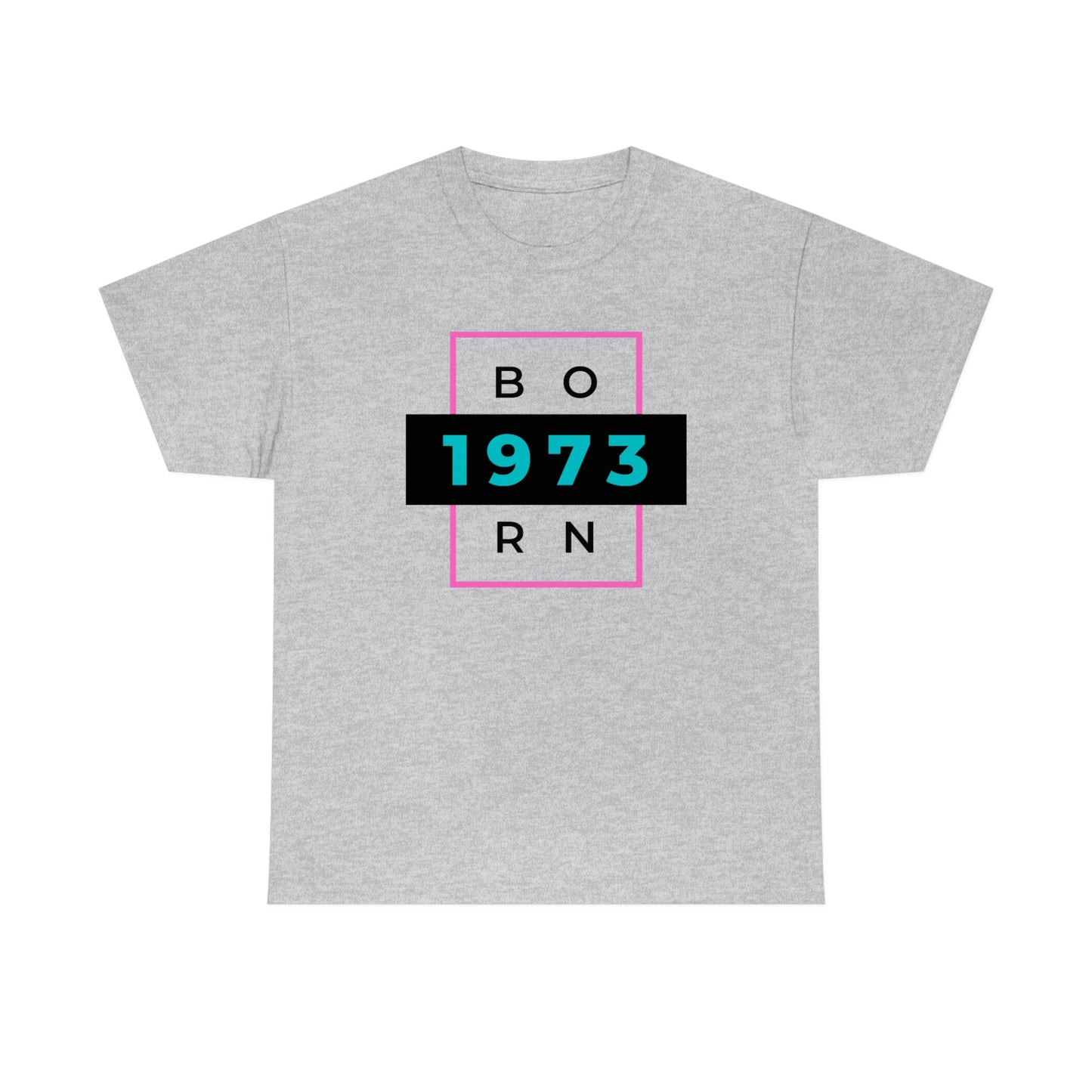 CUSTOMIZABLE- Born 1973 Unisex Heavy Cotton Tee