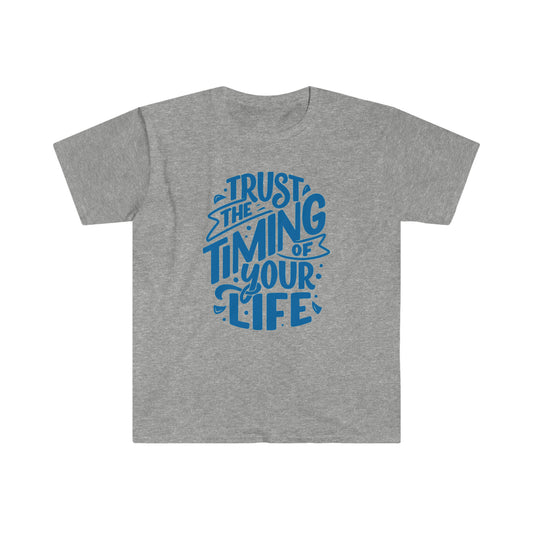 Trust Your Timing Self Love Unisex Softstyle T-Shirt